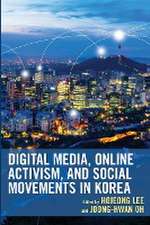 Digital Media, Online Activism, and Social Movements in Kore