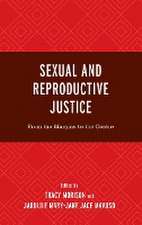 Sexual and Reproductive Justice