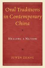 Zhang, J: Oral Traditions in Contemporary China