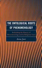 ONTOLOGICAL ROOTS OF PHENOMENOLOGY