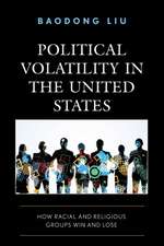 Liu, B: Political Volatility in the United States