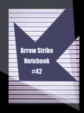 Arrow Strike Notebook