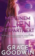 Mit einem Alien verpartnert