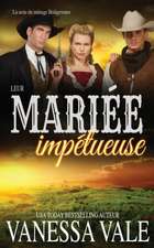 Leur mariée impétueuse