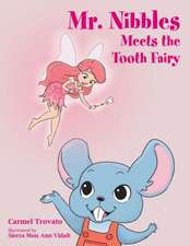 Mr. Nibbles Meets the Tooth Fairy