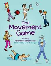 The Movement Game