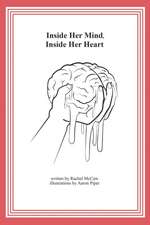 Inside Her Mind, Inside Her Heart