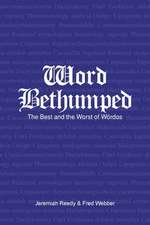 Word Bethumped the Best and Worst of the Wördos