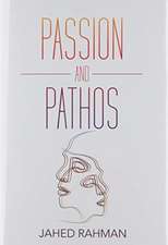 Passion and Pathos