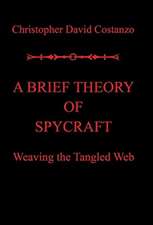 A Brief Theory of Spycraft