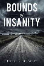 Bounds of Insanity