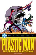 DC Finest: Plastic Man: The Origin of Plastic Man