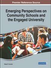 Emerging Perspectives on Community Schools and the Engaged University