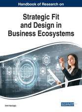 Handbook of Research on Strategic Fit and Design in Business Ecosystems