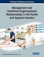 Management and Inter/Intra Organizational Relationships in the Textile and Apparel Industry