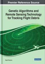 Genetic Algorithms and Remote Sensing Technology for Tracking Flight Debris