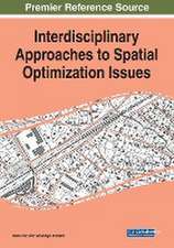 Interdisciplinary Approaches to Spatial Optimization Issues