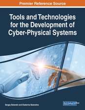 Tools and Technologies for the Development of Cyber-Physical Systems