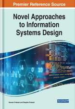 Novel Approaches to Information Systems Design