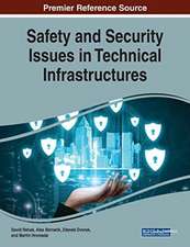 Safety and Security Issues in Technical Infrastructures