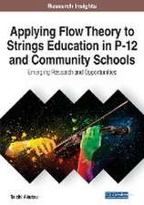 Applying Flow Theory to Strings Education in P-12 and Community Schools