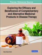 Exploring Complementary and Alternative Medicinal Products in Disease Therapy