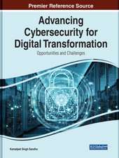 Handbook of Research on Advancing Cybersecurity for Digital Transformation