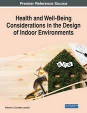 Health and Well-Being Considerations in the Design of Indoor Environments