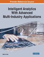 Intelligent Analytics With Advanced Multi-Industry Applications