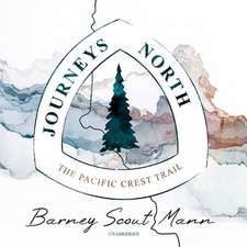 Journeys North Lib/E: The Pacific Crest Trail