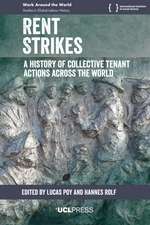 Rent Strikes: A History of Collective Tenant Actions Across the World
