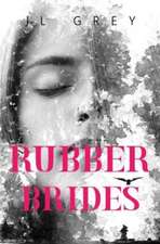 Rubber Brides