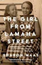 The Girl from Lamaha Street: A Guyanese girl at a 1960s English boarding school and her search for belonging