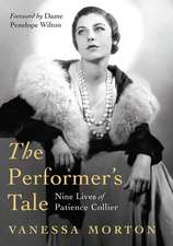 The Performer's Tale: The Nine Lives of Patience Collier