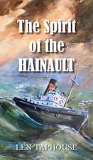 The Spirit of the Hainault