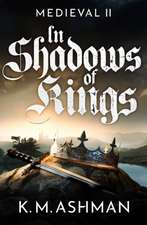 In Shadows of Kings