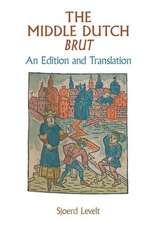 The Middle Dutch Brut – An Edition and Translation