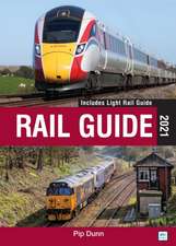 Dunn, P: Rail Guide 2021