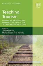 Teaching Tourism – Innovative, Values–based Learning Experiences for Transformative Practices