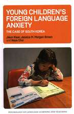 Young Children's Foreign Language Anxiety