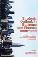 Strategic Outlook in Business and Finance Innova – Multidimensional Policies for Emerging Economies