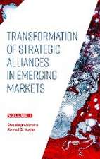 Transformation of Strategic Alliances in Emergin – Volume I