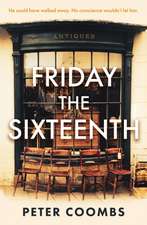 Friday the Sixteenth