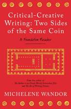 Critical-Creative Writing: Two Sides of the Same Coin