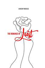 The Romance of Lust