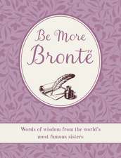 Be More Brontë