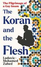 The Koran and the Flesh