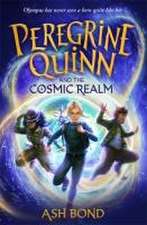 Peregrine Quinn and the Cosmic Realm