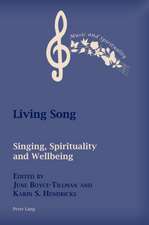 Living Song; Singing, Spirituality, and Wellbeing