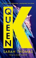 Queen K: Longlisted for the Authors' Club Best First Novel Award